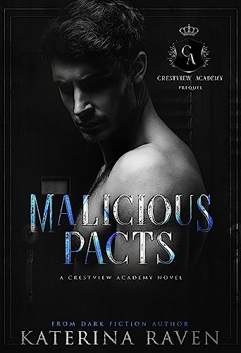 Malicious Pacts, A Crestview Academy Prequel